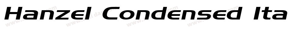 Hanzel Condensed Italic字体转换